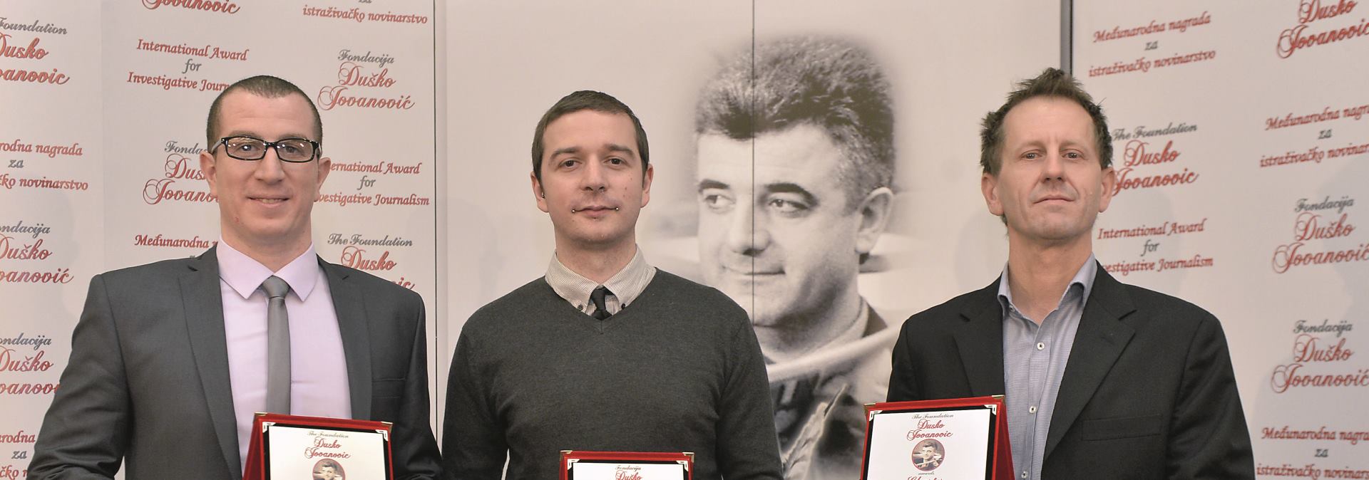DOBITNICI PRVE TRI NAGRADE ZA ISTRAŽIVAČKO NOVINARSTVO FONDACIJE ‘DUŠKO JOVANOVIIĆ’



FOTO: IVAN PETROVIC-IPE