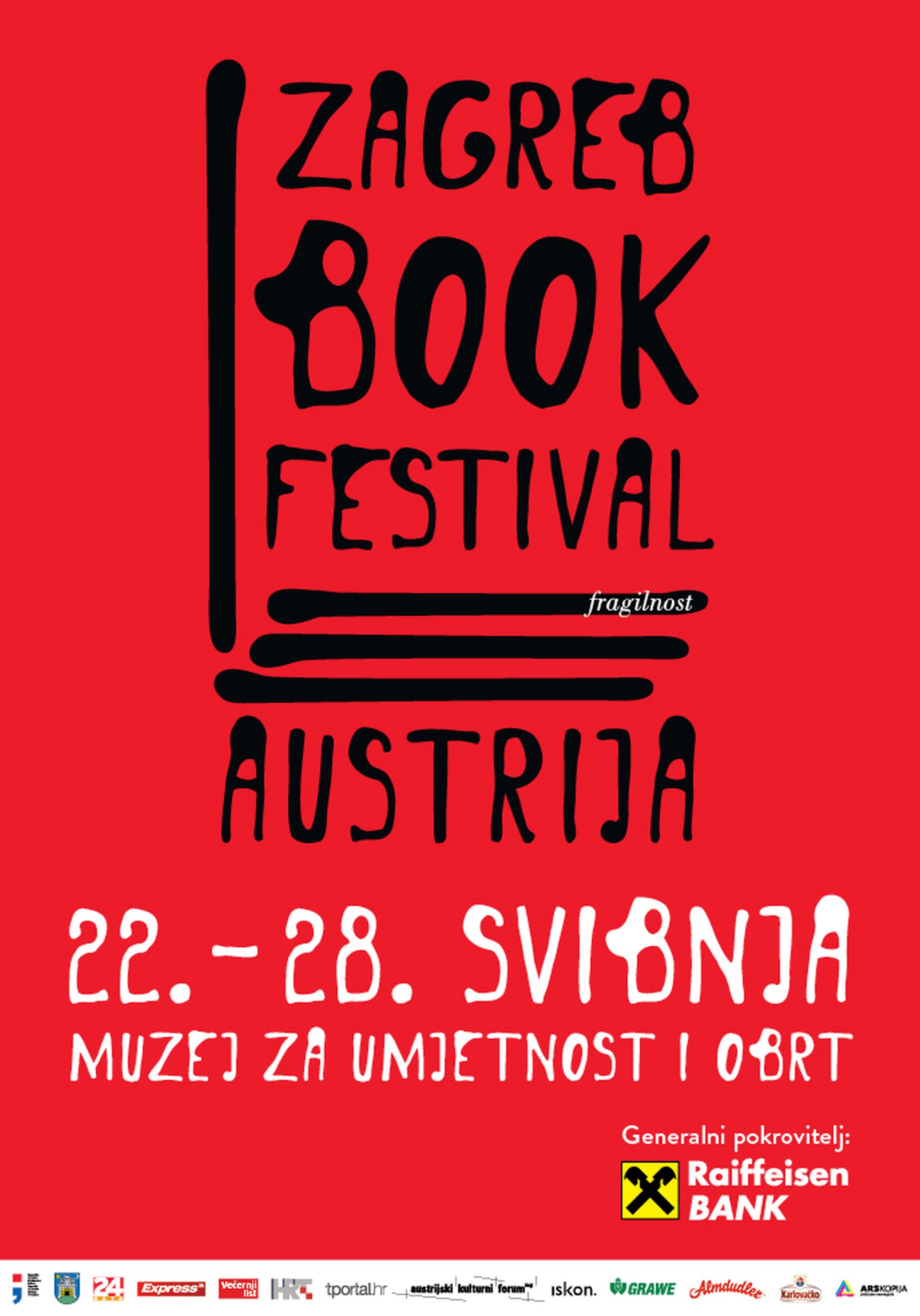 Zagreb, 30.04.2017 - Knjievna manifestacija Zagreb Book Festival (ZBF) u svojem æe se treæem izdanju odrati u Zagrebu od 22. do 28. svibnja u poneto izmijenjenom i proirenom obliku s fokusom na austrijsku knjievnost, film, glazbu i drutvenu klimu, a otvorit æe ga gostovanje istaknute austrijske knjievnice i novinarke Erice Fischer. Na slici najavni plakat.
foto HINA/ZBF/ik
